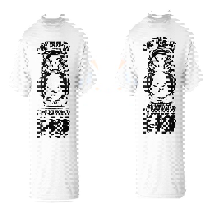 No Puedo Oírte Estoy Escuchando K-Pop Cute Rabbit Kpop Cuello Camiseta unisex