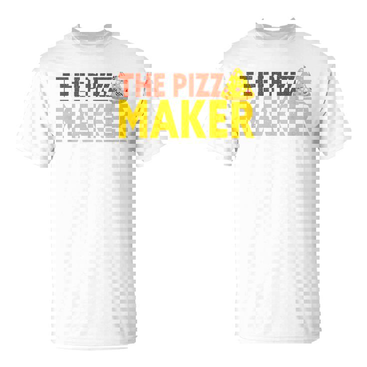 The Pizza Maker Pizza Making Tシャツ