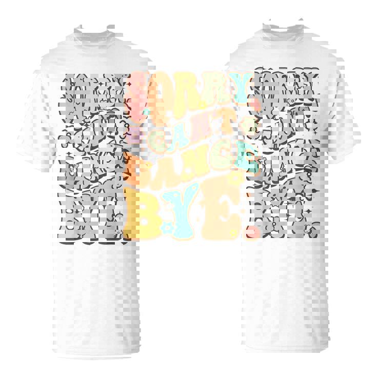 Sorry Can't Dance Bye シャツ キュート ダンス グルービー ヒッピーフラワー Tシャツ