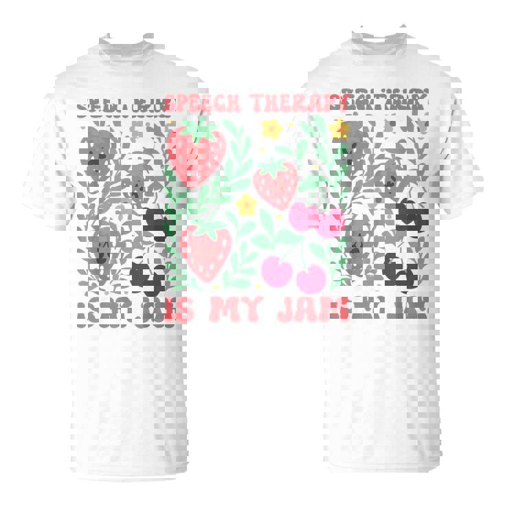 Speech Therapy Is My Jam Boho Floral Speech Pathology Slp T-Shirt