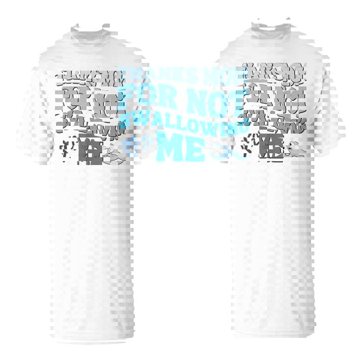 Thank Mom For Notwallow Me 娘 息子 母の日 Tシャツ