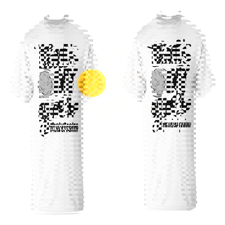That's My Girl Water Polo Mom Water Polo Mother T-Shirt