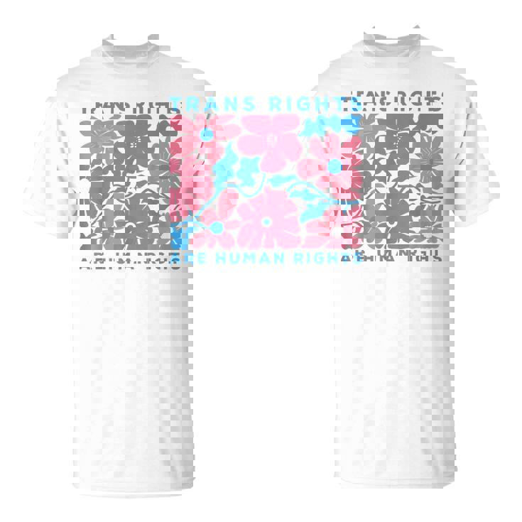 Trans Rights Are Human Rights Floral Lgbtq Pride Transgender T-Shirt