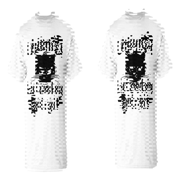 Undiagnosed Butomething Ain't Right Tシャツ