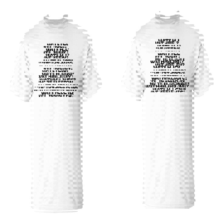What The Hell What The Helly What The Helly 裏面 Tシャツ
