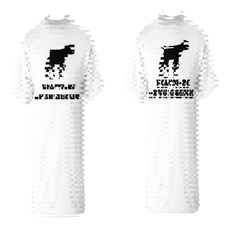 ブリタニー・スパニエル 私はあなたの提案ではなく私の鼻に従います Tシャツ