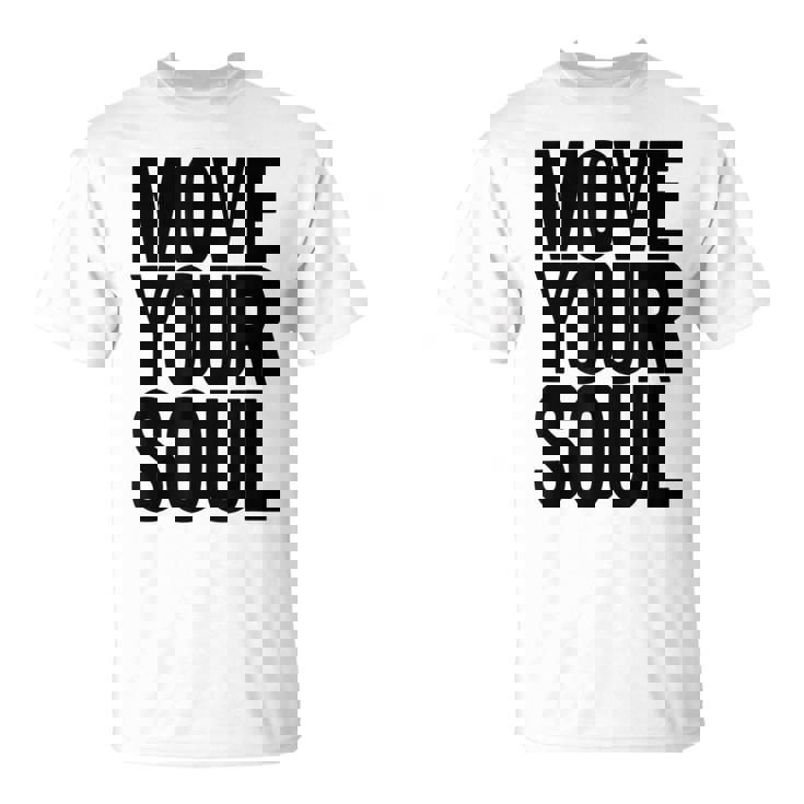 ムーブユアソウル モチベーション インスピレーション Tシャツ