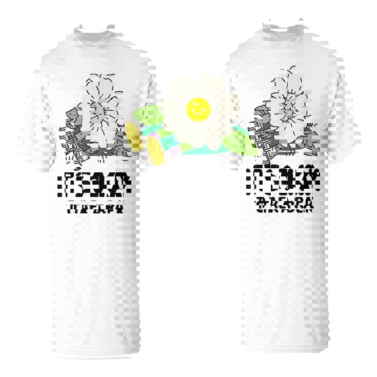 休憩しても大丈夫 Tシャツ