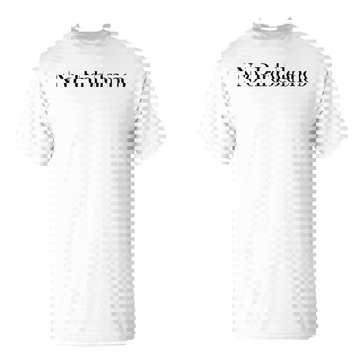 問題ありません Tシャツ