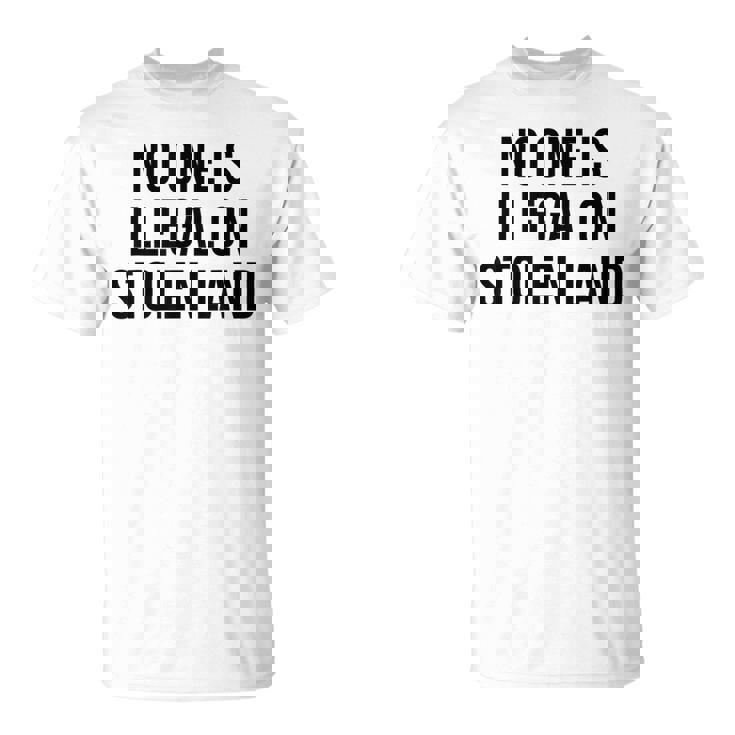 盗まれた土地では誰も違法ではない Tシャツ