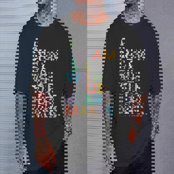 A Dream Is A Wish Your Heart Make Tシャツ 彼への贈り物