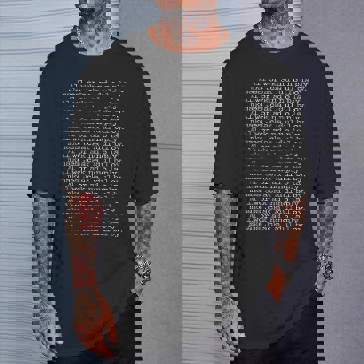 All Work And No Play Makes Jack A Dull BoyHining Tシャツ 彼への贈り物