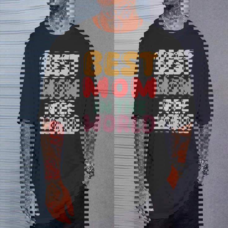 Best Mom In The World Colorful Lettering T-Shirt Gifts for Him