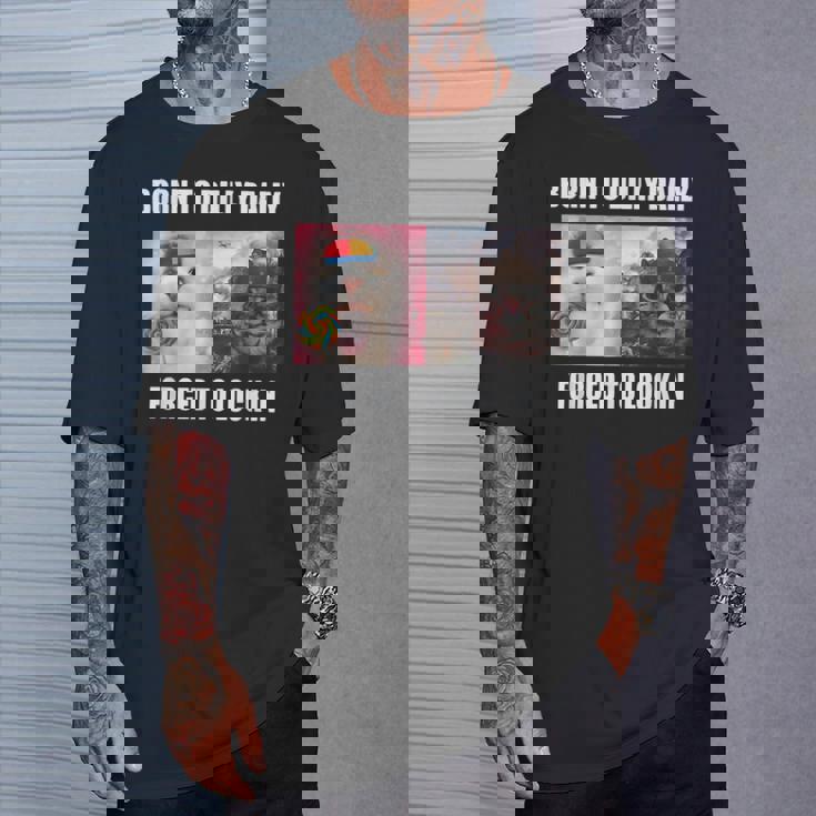 Born To Dilly Dally 強制的にロックインキャット ミーム Tシャツ 彼への贈り物