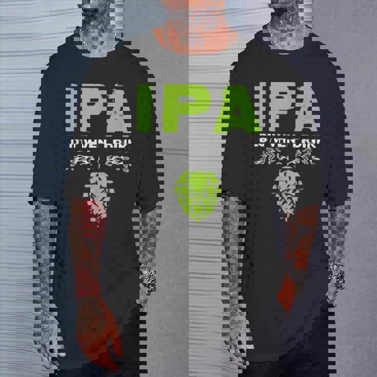 Cute Ipa Lot When I Drink Beer Drinker's Pun Tシャツ 彼への贈り物