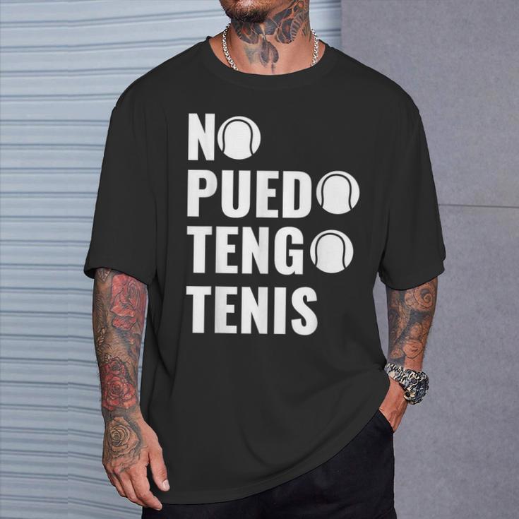 Divertido Jugadores De Tenis No Puedo Tengo Tenis Camiseta unisex Regalos para él