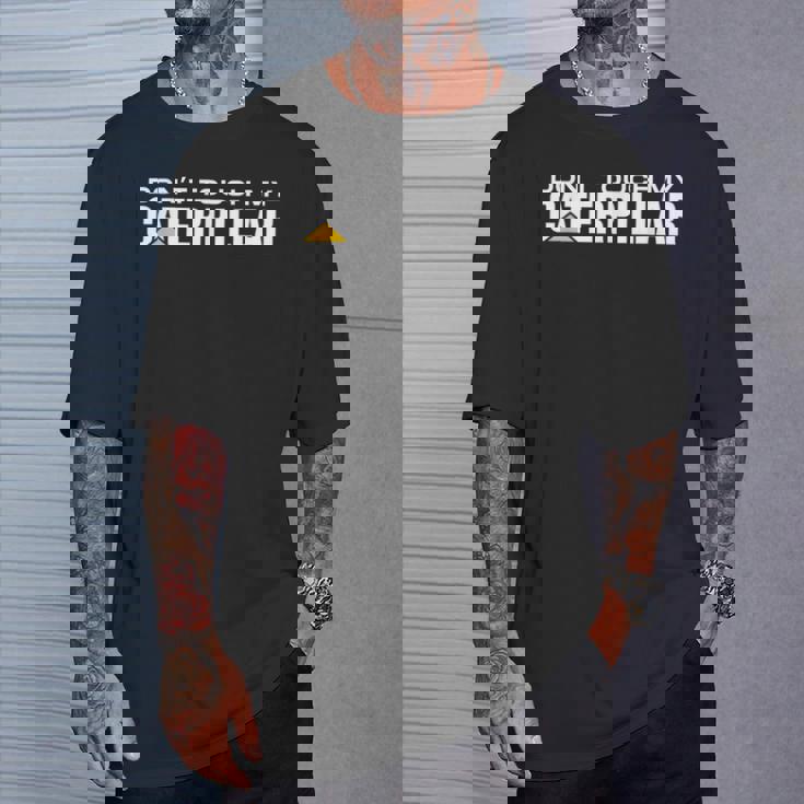 Dont Touch My Caterpillar Cat Machinist Driver Fan ショベルター Tシャツ 彼への贈り物