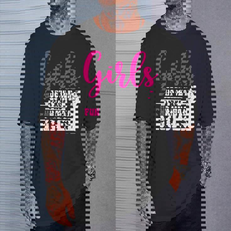 Girls Just Want To Have Fundamental Rights Tシャツ 彼への贈り物