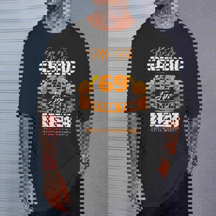 Me Ha Costado 69 Años Estar Tan Bueno Cumpleaños Camiseta unisex Regalos para él
