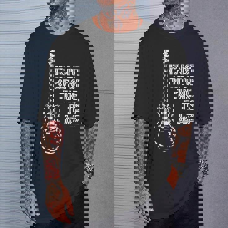 It's Not Out Of Tune It's Jazz Tシャツ 彼への贈り物