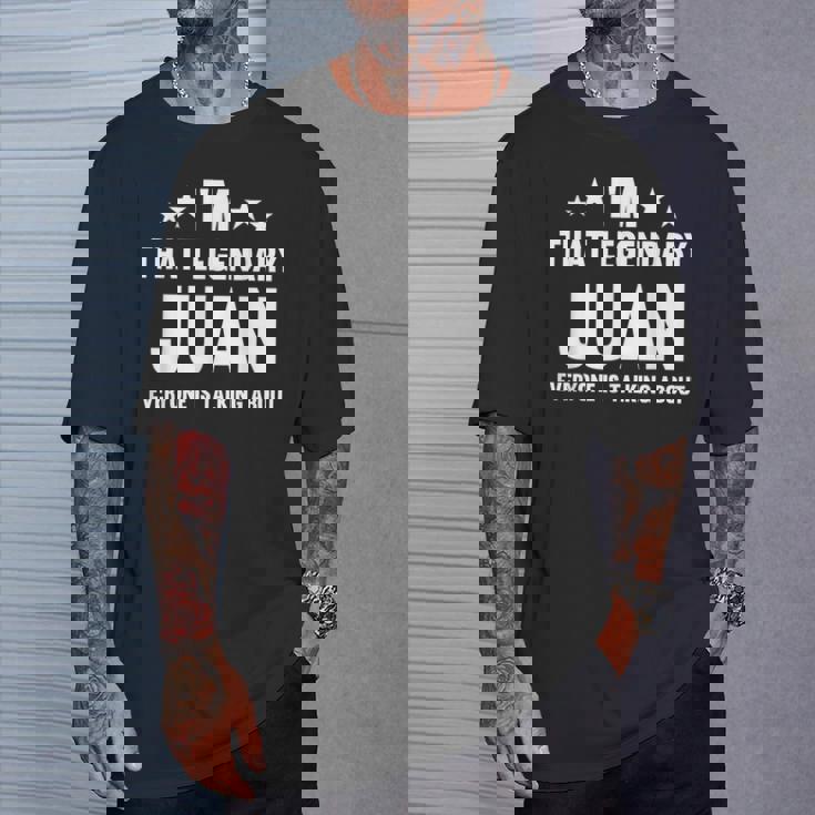 Juan 個人名 I'm That Legendary Juan Juan Tシャツ 彼への贈り物