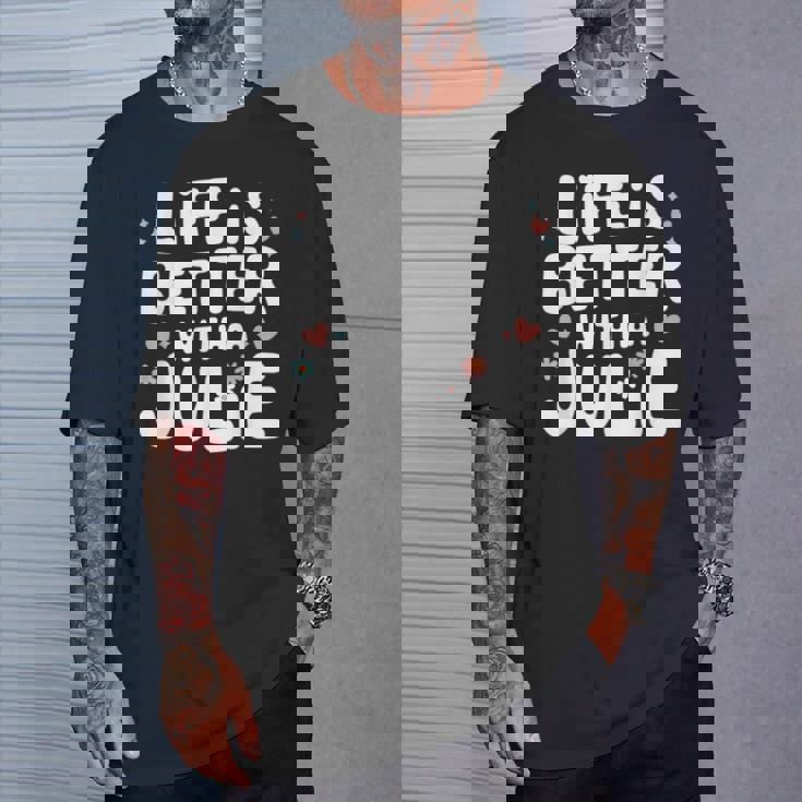 Life Is Better With A Julie 面白い名前 Julie Tシャツ 彼への贈り物