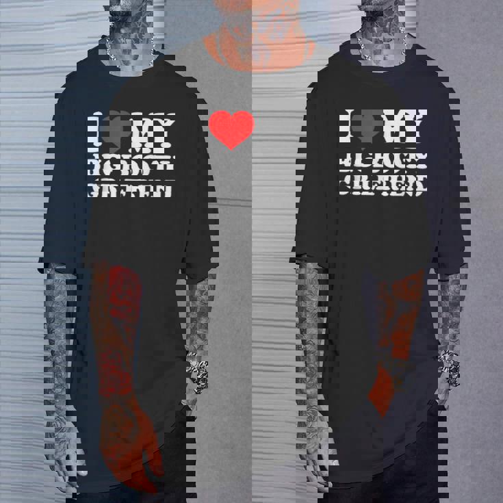 I Love My Big Booty Girlfriend Tシャツ 彼への贈り物