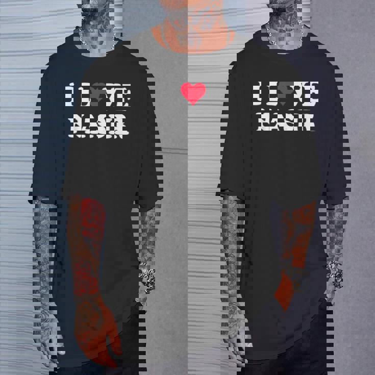 I Love Nasir マッチング ガールフレンド&ボーイフレンド ナシル名 Tシャツ 彼への贈り物