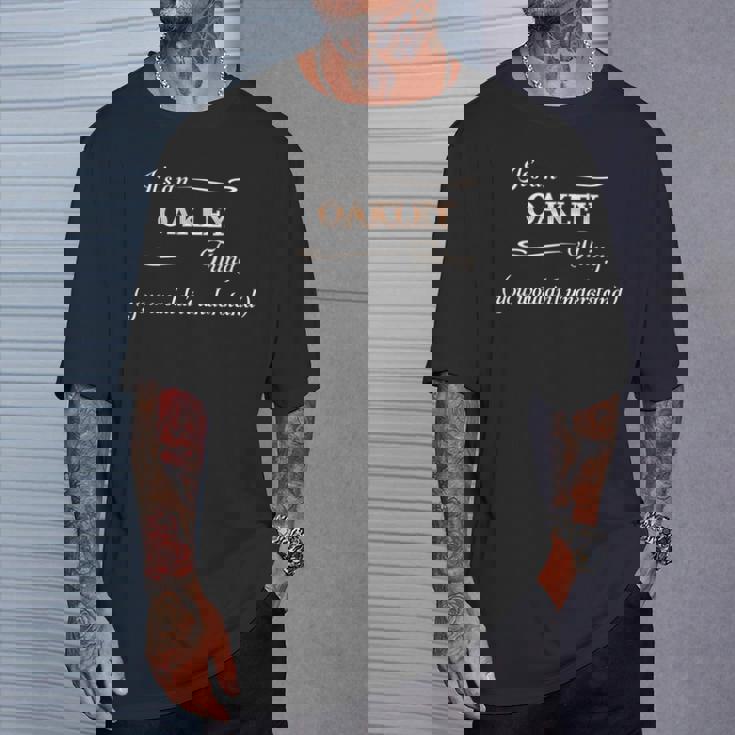 Oakleyの言葉がわからないでしょうね Tシャツ 彼への贈り物