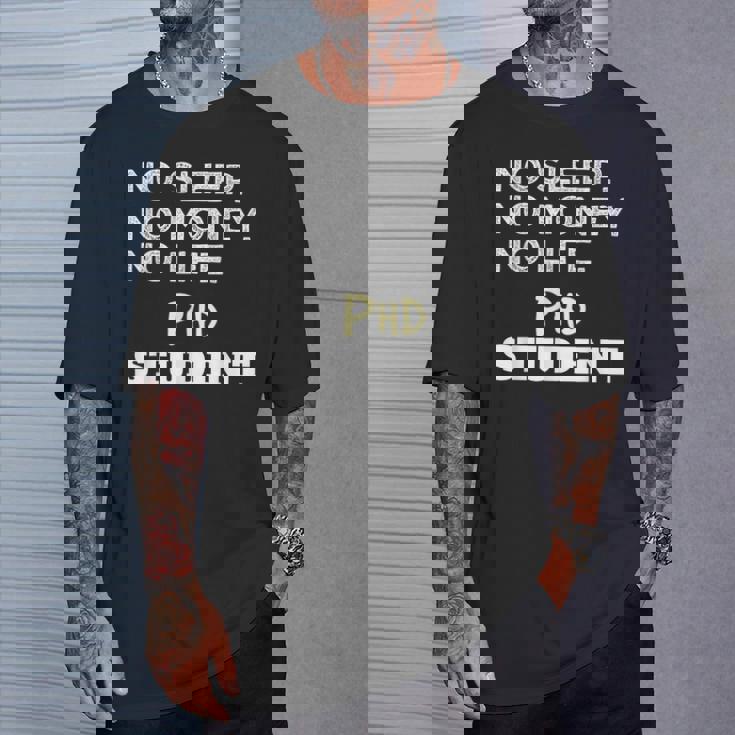 PhD Noleep No Money No Life Phdtudent Tシャツ 彼への贈り物