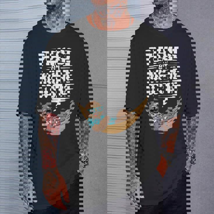 Please Don’T Make Me Dotuff Lazy Humor Tシャツ 彼への贈り物