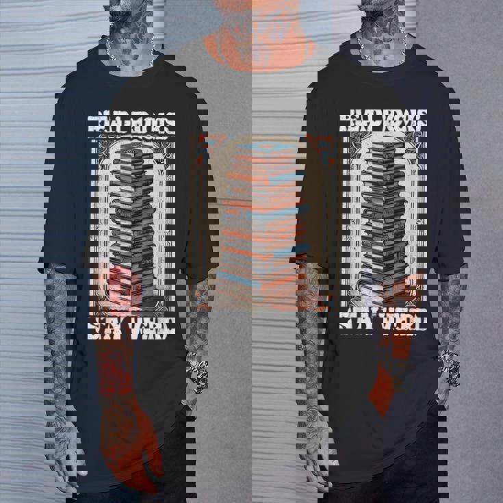 Read Bookstay Weird Bookworm Reading Book Lover Book Tシャツ 彼への贈り物