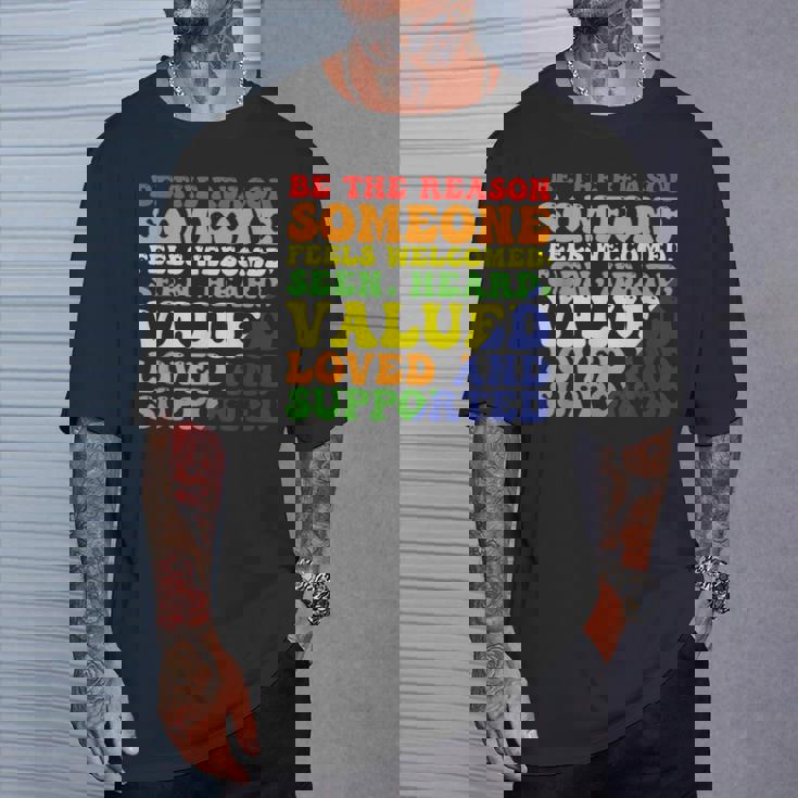 Be The Reason 誰かが歓迎されていると感じる Tシャツ 彼への贈り物