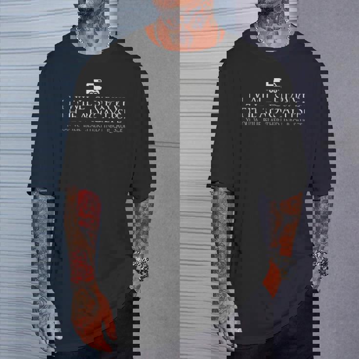 Sobreviviré Al Apocalipsis Camiseta unisex Regalos para él