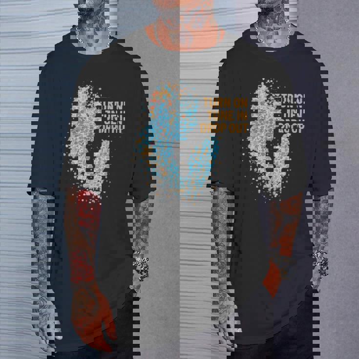 Turn On Tune In Drop Out ターンオン チューンイン ドロップアウト Tシャツ 彼への贈り物