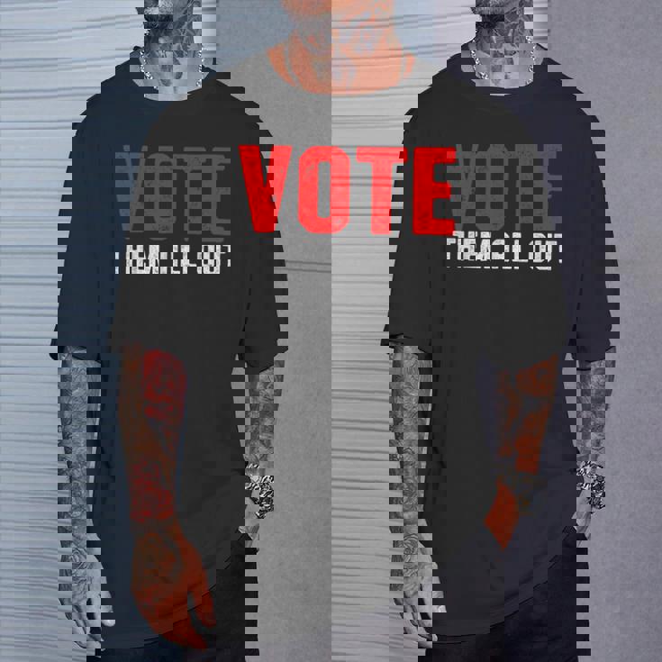 Vote Them All Out 投票 Tシャツ 彼への贈り物
