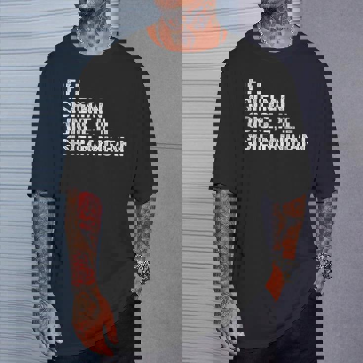 もし私が一度シーナンなら悪ふざけする面白い名言 Tシャツ 彼への贈り物