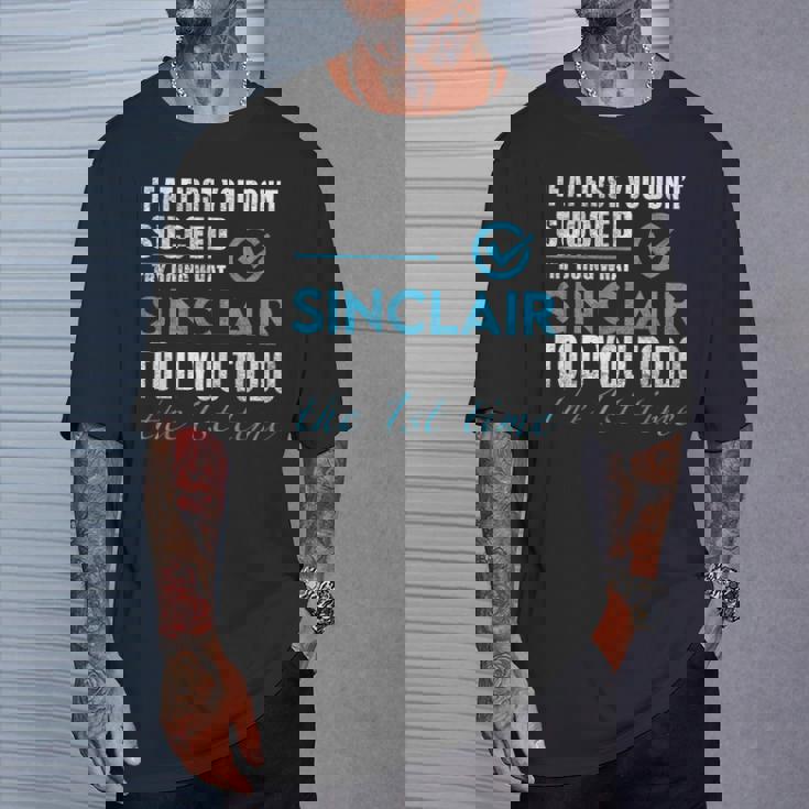 シンクレア名 シンクレアがあなたに言ったことを試してみてください Tシャツ 彼への贈り物