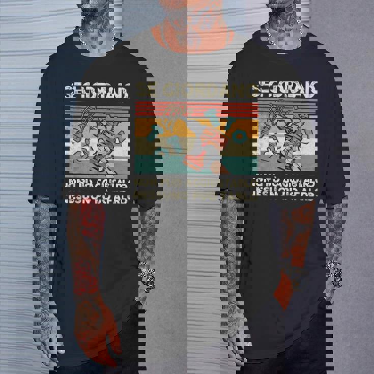 ジョルダーノが修正できない場合、誰もできないのです。 Tシャツ 彼への贈り物