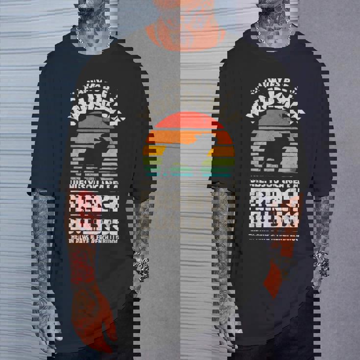 フレンチブルドッグ Always Be Yourself レトロ ヴィンテージ 60年代 70年代 犬 Tシャツ 彼への贈り物