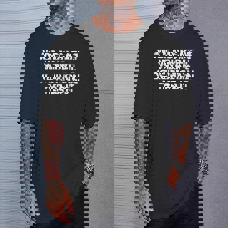 世界で最も素晴らしい作業療法士 Tシャツ 彼への贈り物