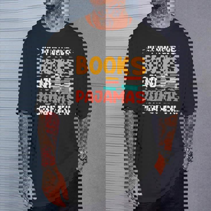 本やパジャマが関係するなら、おもしろい本好きの言葉 Tシャツ 彼への贈り物