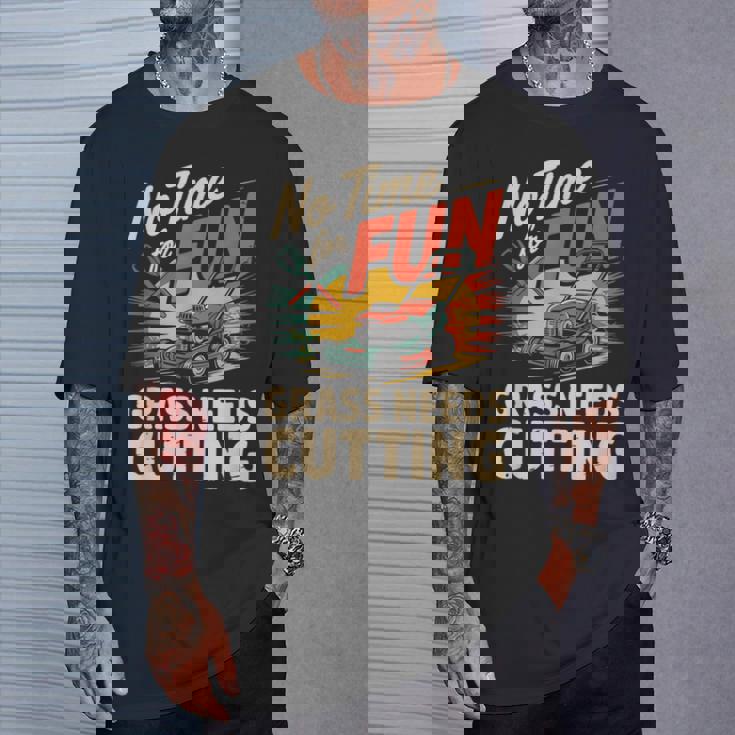 楽しい草刈りの必要がない 面白い芝刈り Tシャツ 彼への贈り物