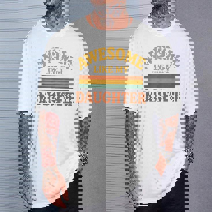 Awesome Like My Daughter レトロ親子絆ファミリー誇り娘 Tシャツ 彼への贈り物