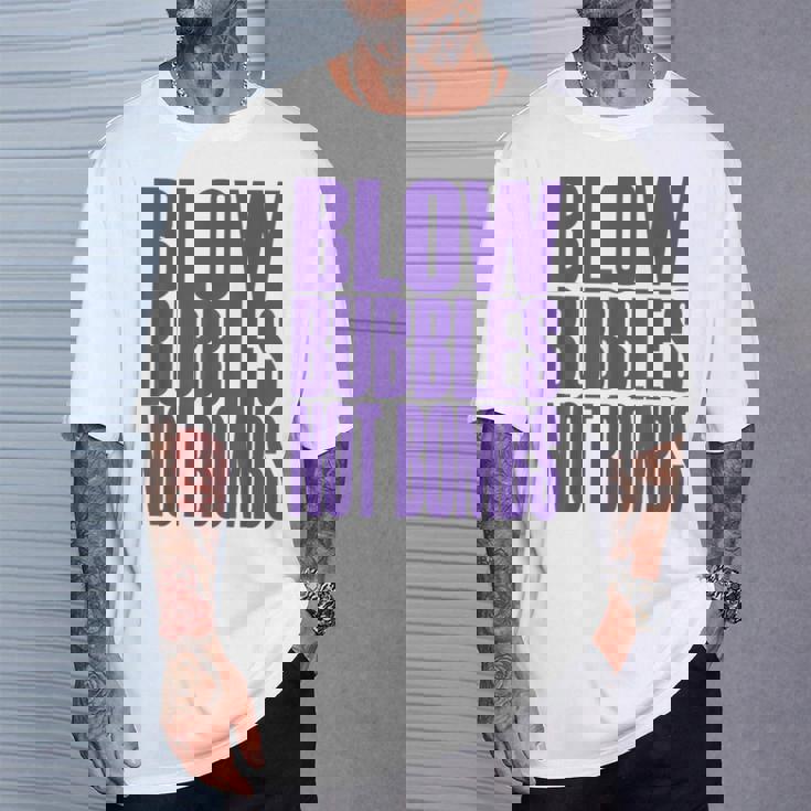 Big Print スローガン Blow Bubbles Not Bombs Rave Classic Tシャツ 彼への贈り物