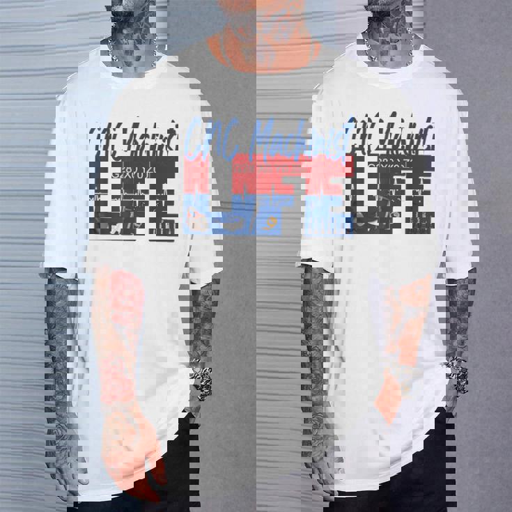 Cnc マシニスト ライフ Cnc マシニスト オペレーター Cnc プログラマー Tシャツ 彼への贈り物