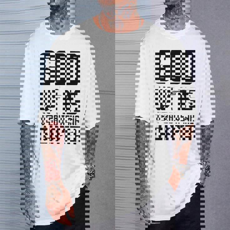 God Wins I 'Ve Read The Final Chapter Christian Faithin God Tシャツ 彼への贈り物