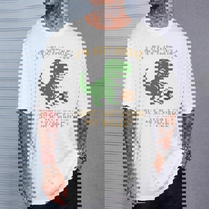 I'm Not Broke Top For Friend Withhort Arms Joke 長袖tシャツ Tシャツ 彼への贈り物