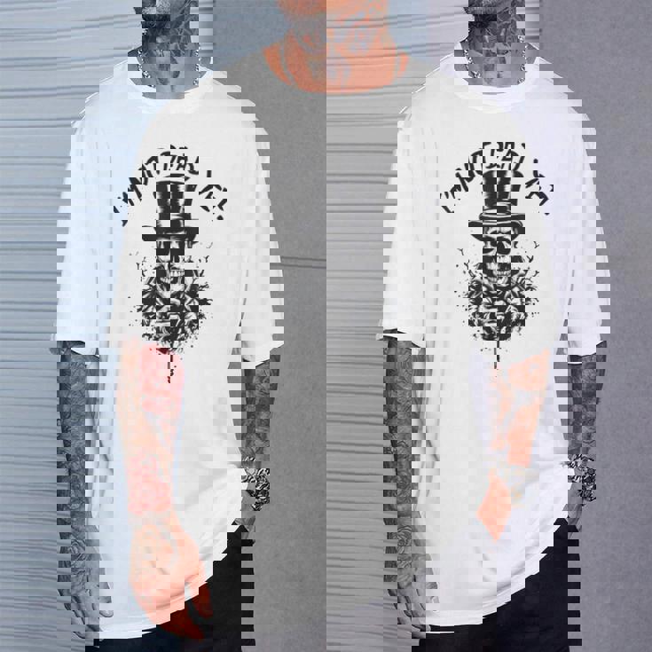 I'm Not Dead Yet Thekeleton Head Tシャツ 彼への贈り物