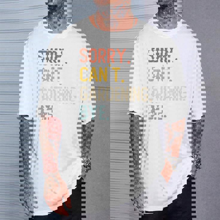 Sorry Can't Gardening Bye 面白いガーデニング愛好家 長袖tシャツ Tシャツ 彼への贈り物